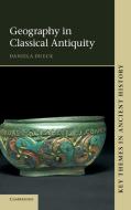 Geography in Classical Antiquity di Daniela Dueck edito da Cambridge University Press