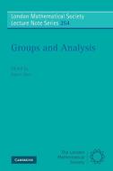 Groups and Analysis di Katrin Tent edito da Cambridge University Press