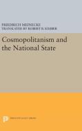 Cosmopolitanism and the National State di Friedrich Meinecke edito da Princeton University Press