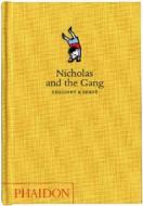 Nicholas and the Gang di Rene Goscinny edito da Phaidon Press Ltd