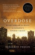 Overdose di Benjamin Perrin edito da Prentice Hall Press