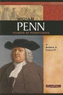 William Penn: Founder of Pennsylvania di Barbara A. Somervill edito da COMPASS POINT BOOKS
