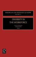 Diversity in the Work Force di Di-Tomaso edito da Emerald Group Publishing Limited