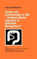 Trends and Controversies in IBD: Evidence-Based Approach or Individual Management? edito da Springer Netherlands