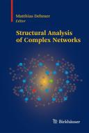 Structural Analysis of Complex Networks edito da Springer Basel AG