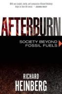 Afterburn di Richard Heinberg edito da New Society Publishers