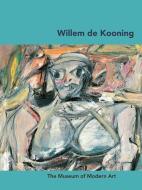 Willem de Kooning di Carolyn Lanchner edito da Museum of Modern Art