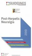 Post Herpetic Neuralgia di American Society of Pain Educators edito da International Guidelines Center