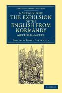 Narratives of the Expulsion of the English from Normandy edito da Cambridge University Press