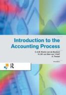 Introduction To The Accounting Process di C. A. M. Klerks-van de Nouland, H.J.M Van Sten-Van 't Hoff, A. Tressel edito da Taylor & Francis Ltd