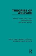 Theories Of Welfare di Anthony Forder, Terry Caslin, Geoffrey Ponton, Sandra Walklate edito da Taylor & Francis Ltd