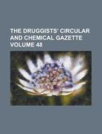 The Druggists' Circular and Chemical Gazette Volume 48 di Anonymous edito da Rarebooksclub.com