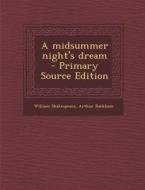 A Midsummer Night's Dream di William Shakespeare, Arthur Rackham edito da Nabu Press