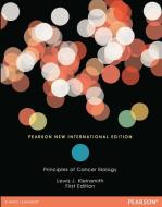 Principles of Cancer Biology: Pearson New International Edition di Lewis J. Kleinsmith edito da Pearson Education Limited