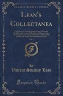Lean's Collectanea, Vol. 2 di Vincent Stuckey Lean edito da Forgotten Books
