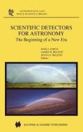 Scientific Detectors for Astronomy edito da Springer Netherlands