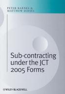 Subcontracting Under the JCT 2005 Forms di Peter Barnes edito da Wiley-Blackwell