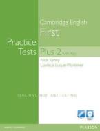 Fce Practice Tests Plus 2 di Russell Whitehead, Lucrecia Luque-Mortimer, Nick Kenny edito da Pearson Education Limited