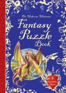 Usborne Ultimate Fantasy Puzzle Book di Nick Harris edito da Usborne Publishing Ltd
