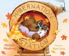 Hibernation Station di Michelle Meadows edito da SIMON & SCHUSTER BOOKS YOU