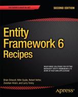 Entity Framework 6 Recipes di Zeeshan Hirani, Larry Tenny, Nitin Gupta, Brian Driscoll, Rob Vettor, Devlin Liles edito da APRESS L.P.
