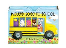 Mouse Goes to School di Kate Stone, Andrews McMeel Publishing, Paula Hannigan edito da Accord Publishing, a Division of Andrews McMe