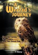 A Weelad's Journey di K. Kinsey edito da AuthorHouse