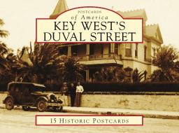 Key West's Duval Street di Laura Albritton, Jerry Wilkinson edito da Arcadia Publishing (SC)