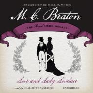 Love and Lady Lovelace di M. C. Beaton edito da Audiogo