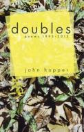 Doubles di John Hopper edito da Cayuga Lake Books