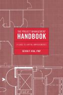 Project Management Handbook di Kevin P. Vida edito da RLPG