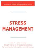 Stress Management - What You Need To Know di Colonel James Smith edito da Tebbo