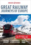Insight Guides Great Railway Journeys of Europe (Travel Guide with Free eBook) di Insight Guides edito da APA Publications