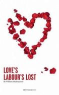 Love's Labours Lost di William Shakespeare edito da OBERON BOOKS