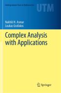 Complex Analysis with Applications di Nakhlé H. Asmar, Loukas Grafakos edito da Springer International Publishing