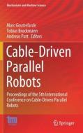 Cable-Driven Parallel Robots edito da Springer Nature Switzerland AG