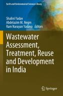 Wastewater Assessment, Treatment, Reuse and Development in India edito da Springer International Publishing