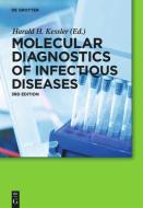 Molecular Diagnostics of Infectious Diseases edito da Gruyter, Walter de GmbH