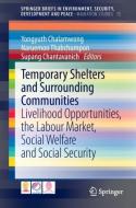 Temporary Shelters and Surrounding Communities edito da Springer International Publishing