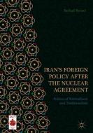 Iran's Foreign Policy After the Nuclear Agreement di Farhad Rezaei edito da Springer-Verlag GmbH