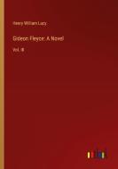 Gideon Fleyce: A Novel di Henry William Lucy edito da Outlook Verlag