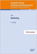 Kompakt-Training Marketing di Hans Christian Weis edito da Kiehl Friedrich Verlag G