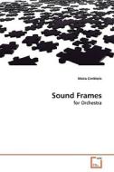 Sound Frames di Maíra Cimbleris edito da VDM Verlag