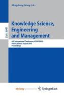 Knowledge Science, Engineering And Management edito da Springer Nature B.V.