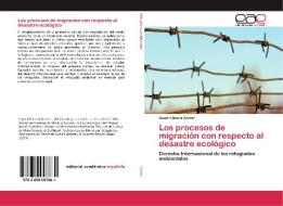 Los procesos de migración con respecto al desastre ecológico di Beatriz Maria Contar edito da EAE