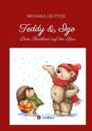 Teddy & Igo di Monika Hütter edito da tredition