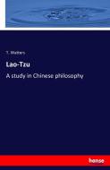 Lao-Tzu di T. Watters edito da hansebooks