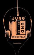 Jung und Unsichtbar di Federico Avino edito da Books on Demand