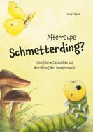 Afterraupe Schmetterding di Svenja Niepel edito da Books on Demand