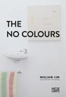 The No Colorswilliam Lim edito da Hatje Cantz